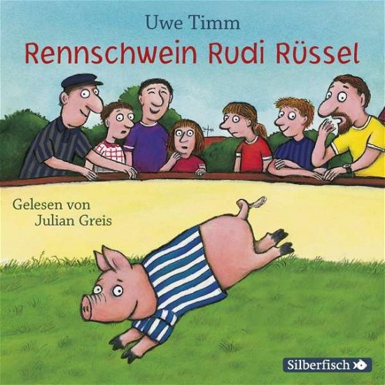 CD Rennschwein Rudi Rüssel - Uwe Timm - Musik - Silberfisch bei Hörbuch Hamburg HHV GmbH - 9783745601152 - 