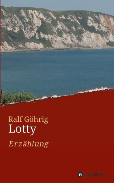 Cover for Göhrig · Lotty (Bok) (2018)