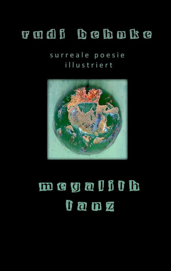 Cover for Rudi Behnke · Megalithtanz: Surreale Poesie (Paperback Book) (2019)
