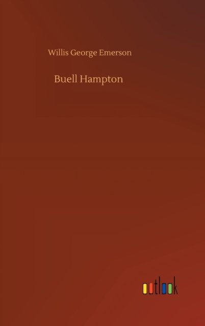 Cover for Willis George Emerson · Buell Hampton (Hardcover bog) (2020)