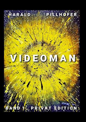 Cover for Harald Pillhofer · Videoman (Hardcover Book) (2021)