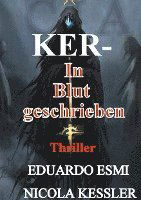 Cover for Eduardo Esmi · Ker In Blut geschrieben (Hardcover Book) (2022)