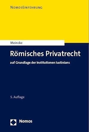 Cover for Jens Peter Meincke · Romisches Privatrecht (Book) (2023)