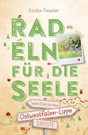 Cover for Kristin Fieseler · Ostwestfalen-Lippe. Radeln für die Seele (Book) (2024)