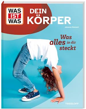 Cover for Johanna Klement · WAS IST WAS Dein Körper. Was alles in dir steckt (Buch) (2024)