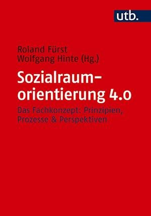 Cover for Roland Fürst · Sozialraumorientierung 4.0 (Paperback Book) (2020)
