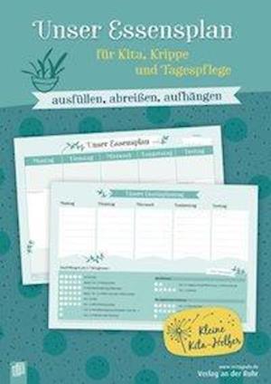 Unser Essensplan für Kita, Krippe und Tagespflege - Redaktionsteam Verlag an der Ruhr - Książki - Verlag an der Ruhr GmbH - 9783834644152 - 13 lipca 2020