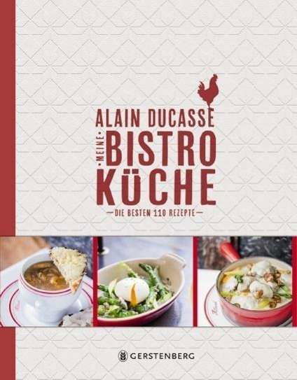 Cover for Ducasse · Meine Bistro-Küche (Bok)