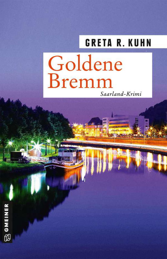 Cover for Kuhn · Goldene Bremm (Bok)