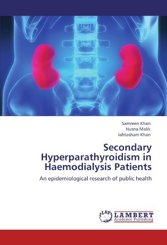 Cover for Iahtasham Khan · Secondary Hyperparathyroidism in Haemodialysis Patients: an Epidemiological Research of Public Health (Paperback Bog) (2012)