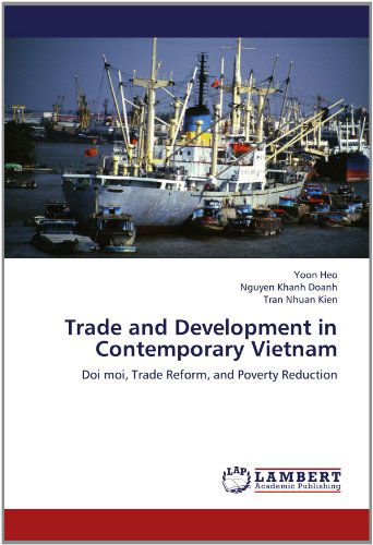 Cover for Tran Nhuan Kien · Trade and Development in Contemporary Vietnam: Doi Moi, Trade Reform, and Poverty Reduction (Paperback Bog) (2012)