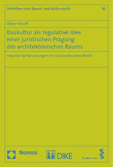 Cover for Streiff · Baukultur als regulative Idee e (Book)