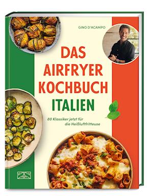 Cover for Gino D'Acampo · Das Airfryer Kochbuch Italien (Book) (2025)
