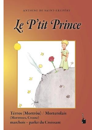 Cover for Antoine de Saint-Exupéry · Le Ptit Prince (Book) (2022)