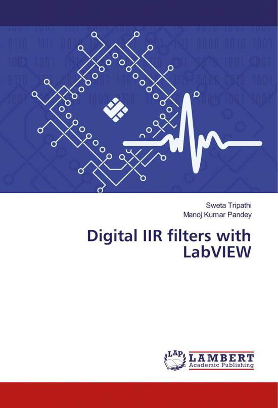 Cover for Tripathi · Digital IIR filters with LabVI (Book)