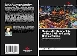 Cover for Tikhomirov · China's development in the l (Buch) (2020)