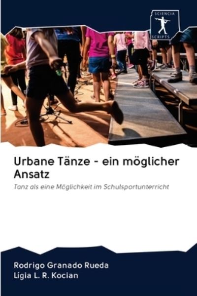 Cover for Rodrigo Granado Rueda · Urbane Tanze - ein moeglicher Ansatz (Paperback Book) (2020)