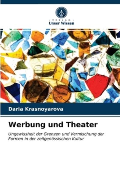 Cover for Daria Krasnoyarova · Werbung und Theater (Paperback Book) (2021)