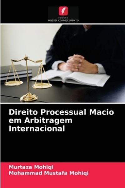 Cover for Murtaza Mohiqi · Direito Processual Macio em Arbitragem Internacional (Paperback Book) (2021)