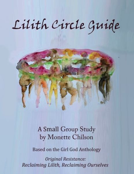 Cover for Monette Chilson · Lilith Circle Guide (Paperback Book) (2021)