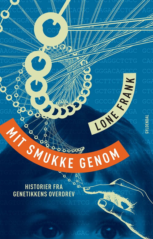 Cover for Lone Frank · Mit smukke genom (Poketbok) [1:a utgåva] (2010)