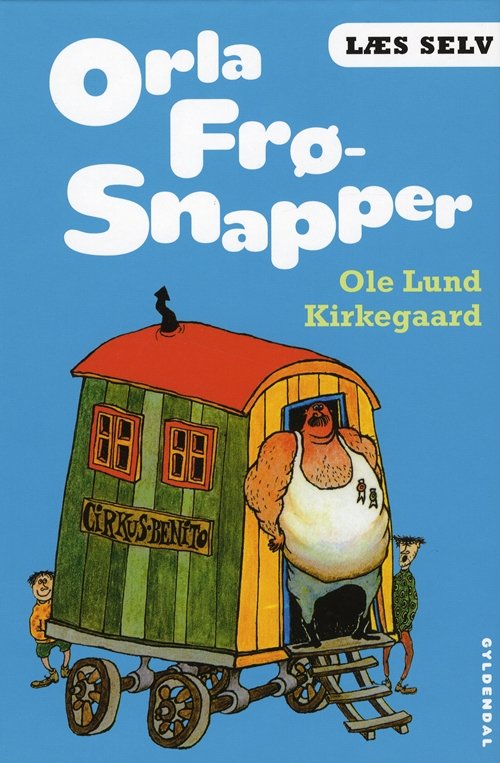 Cover for Ole Lund Kirkegaard · Læs selv: Læs selv Orla Frø-Snapper (Bound Book) [7e édition] [Indbundet] (2010)