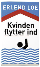Cover for Erlend Loe · Kvinden flytter ind (Sewn Spine Book) [1st edition] (2007)