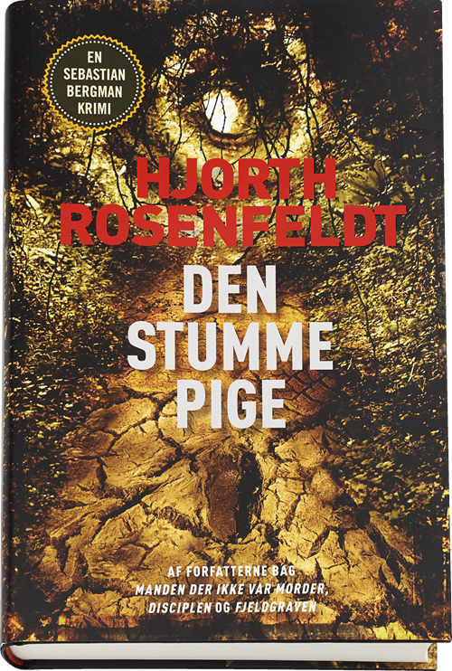 Cover for Hjorth Rosenfeldt · Sebastian Bergman: Den stumme pige (Bound Book) [1er édition] (2015)
