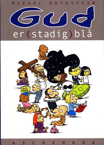 Cover for Mikael Rothstein · Gud er (stadig) blå (Book) [1. wydanie] (2001)