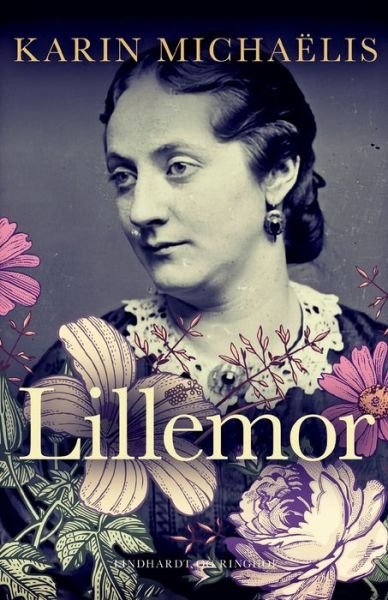 Cover for Karin Michaëlis · Lillemor (Heftet bok) [1. utgave] (2022)