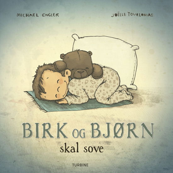 Birk og Bjørn skal sove - Michael Engler - Bøger - Turbine - 9788740656152 - 11. juni 2019