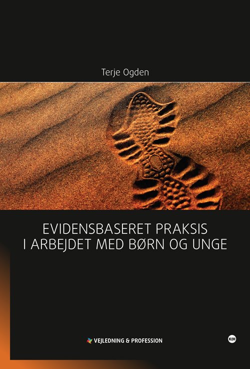 Cover for Terje Ogden · Vejledning &amp; profession: Evidensbaseret praksis i arbejdet med børn og unge (Heftet bok) [1. utgave] (2013)