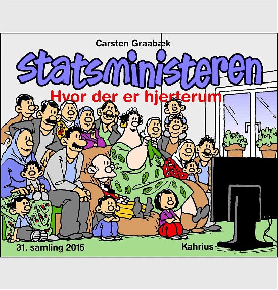 Cover for Carsten Graabæk · 2015 (31. samling): Statsministeren. Hvor der er hjerterum (Paperback Book) [1. Painos] (2015)