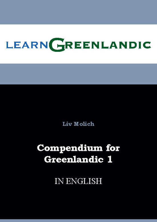 Cover for Liv Molich · Compendium for Greenlandic 1 (Paperback Book) [1st edition] (2025)