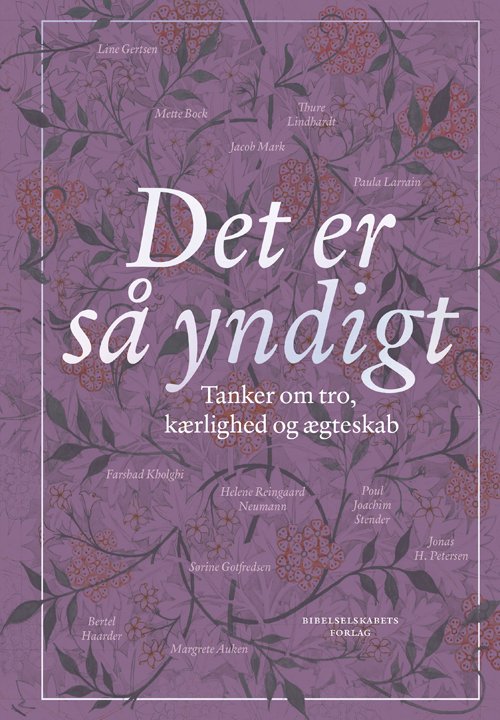 Cover for Malene Fenger-Grøndahl (red.) · Det er så yndigt (Bound Book) [1. Painos] (2024)