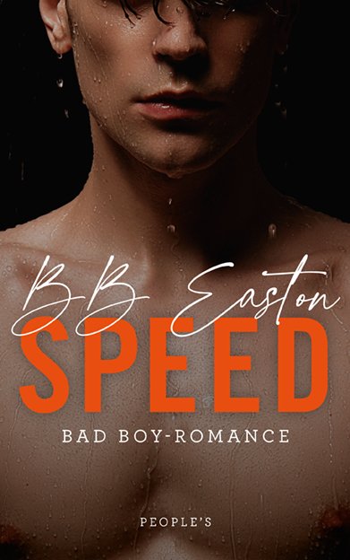 Cover for B.B. Easton · Bad boy: Speed (Paperback Bog) [1. udgave] (2022)