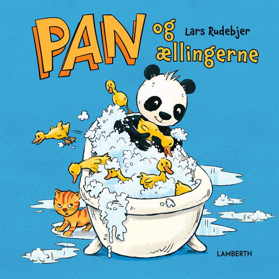 Cover for Lars Rudebjer · Pan og ællingerne (Innbunden bok) [1. utgave] (2022)