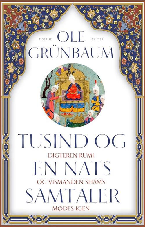 Cover for Ole Grünbaum · Tusind og en nats samtaler (Sewn Spine Book) [1er édition] (2016)