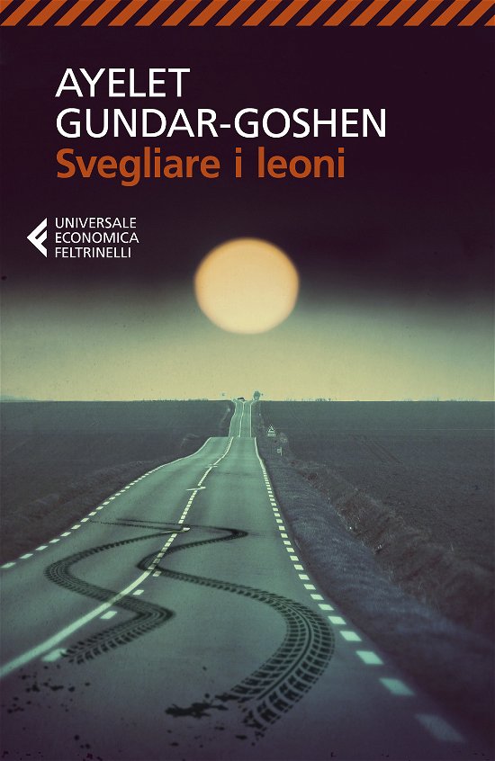Cover for Ayelet Gundar-Goshen · Svegliare I Leoni (Book)