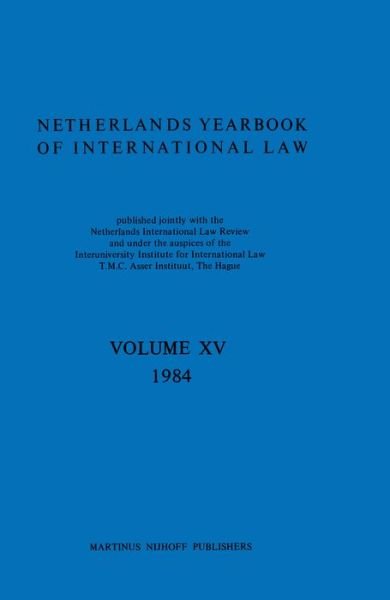 T. M. C. Asser Institute Staff · Netherlands Year Book of International Law (Inbunden Bok) (1985)