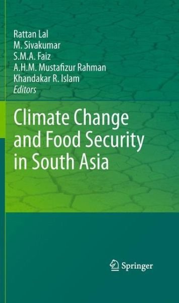 Cover for Rattan Lal · Climate Change and Food Security in South Asia (Hardcover Book) [2011 edition] (2010)