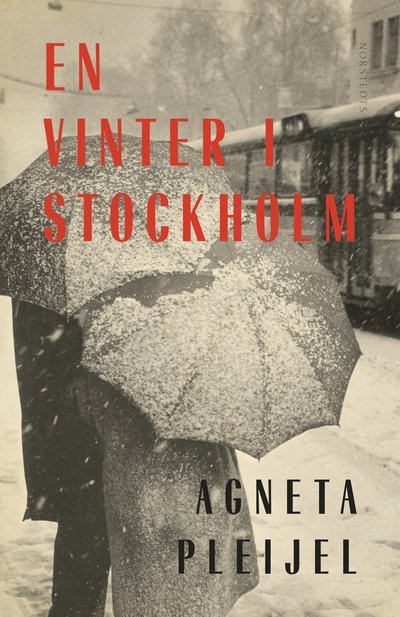 Cover for Agneta Pleijel · En vinter i Stockholm (Bound Book) (2024)