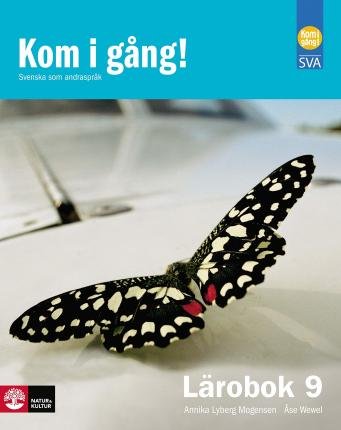 Cover for Annika Lyberg Mogensen · Kom i gång! : svenska som andraspråk. Lärobok 9 (Book) (2008)