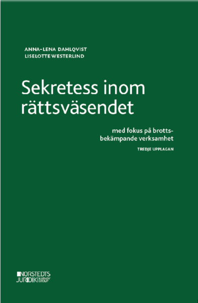 Cover for Liselotte Westerlind · Sekretess inom rättsväsendet (Buch) (2021)