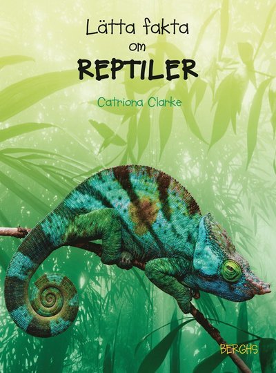 Cover for Catriona Clarke · Lätta fakta: Lätta fakta om reptiler (Indbundet Bog) (2010)