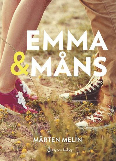 Måns och Emma: Emma och Måns - Mårten Melin - Livres - Nypon förlag - 9789175675152 - 15 janvier 2016