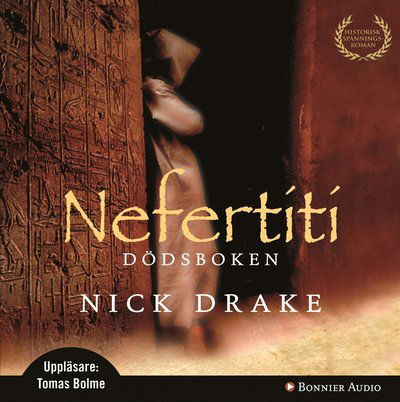 Cover for Nick Drake · Nefertiti : dödsboken (CD) (2007)