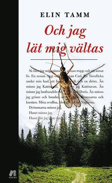 Cover for Elin Tamm · Och jag lät mig vältas (Hardcover Book) (2014)