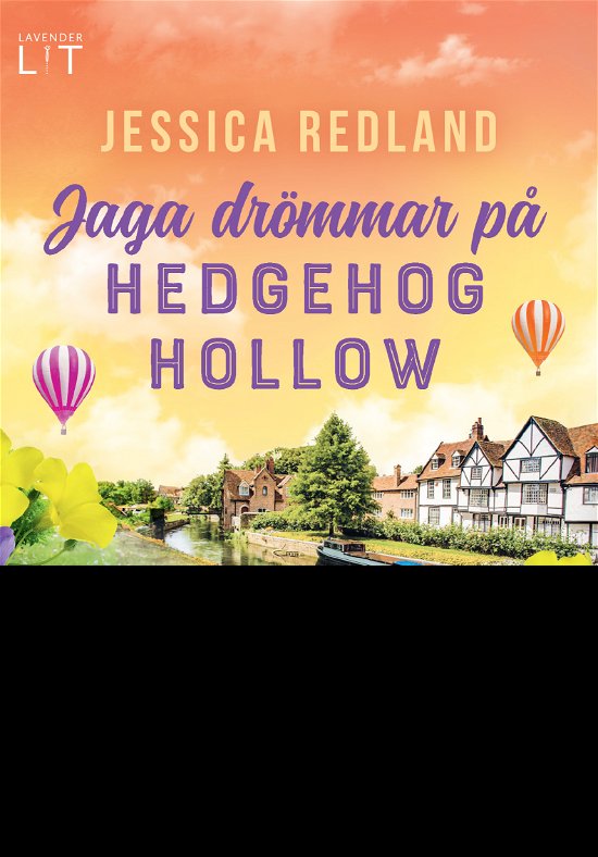 Cover for Jessica Redland · Jaga drömmar på Hedgehog Hollow (Map) (2024)