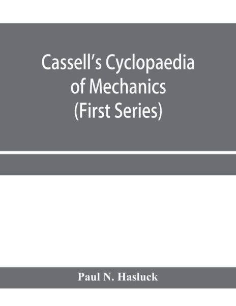 Cover for Paul N Hasluck · Cassell's cyclopaedia of mechanics (Pocketbok) (2020)